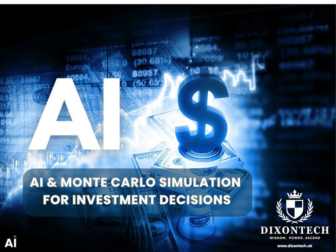AI & Monte Carlo Simulation for Investment Decisions