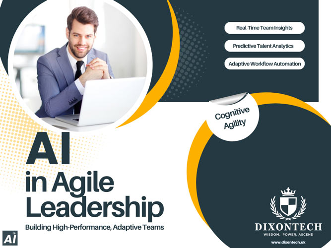 AI in Agile Leadership - Building High-Performance, Adaptive Teams