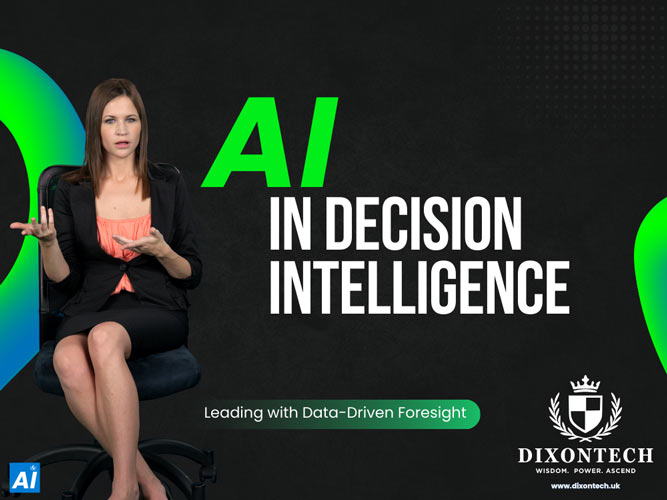 AI in Decision Intelligence - Leading with Data-Driven Foresight