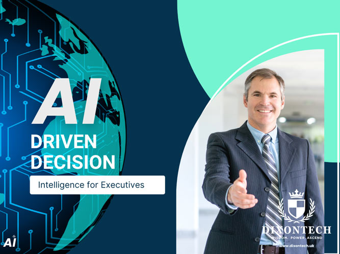AI-Driven Decision Intelligence for Executives